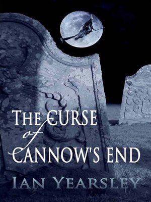 cover image of The Curse of Cannow's End